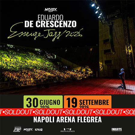 Eduardo De Crescenzo Essenze Jazz 2026 all'Arena Flegrea di Napoli, evento sold out